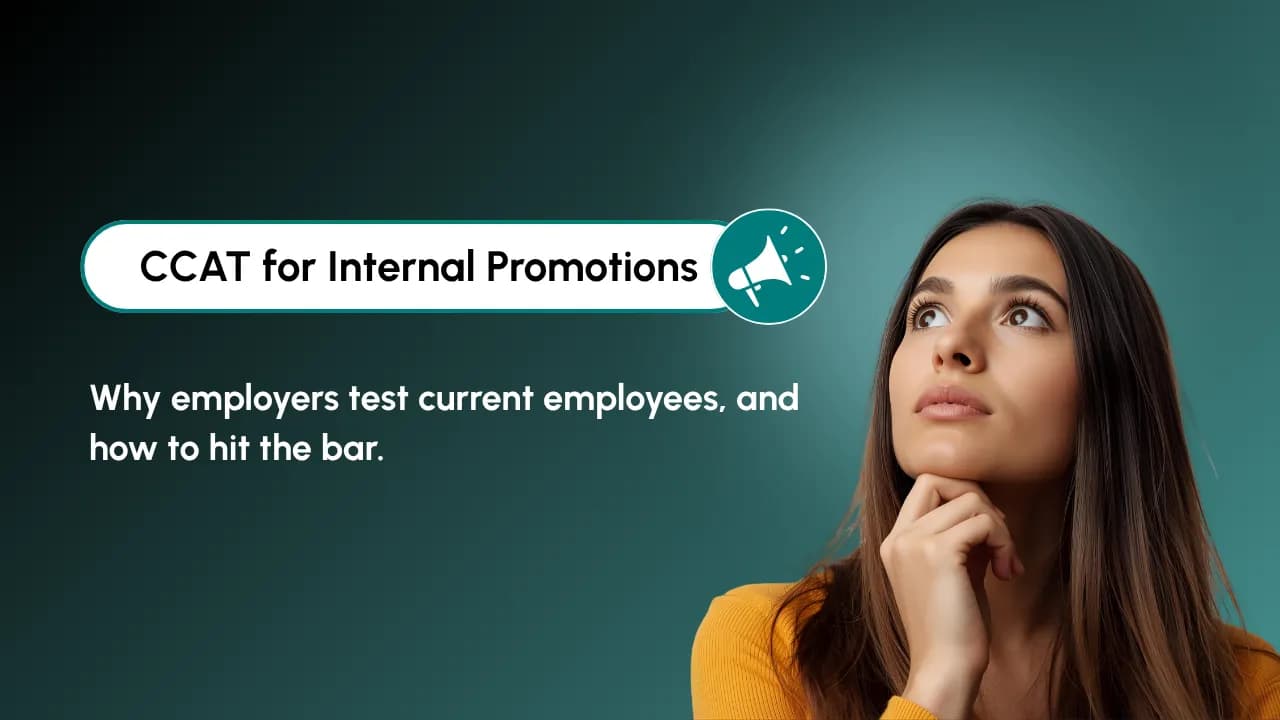 CCAT for Internal Promotions: When Current Employees Get Tested