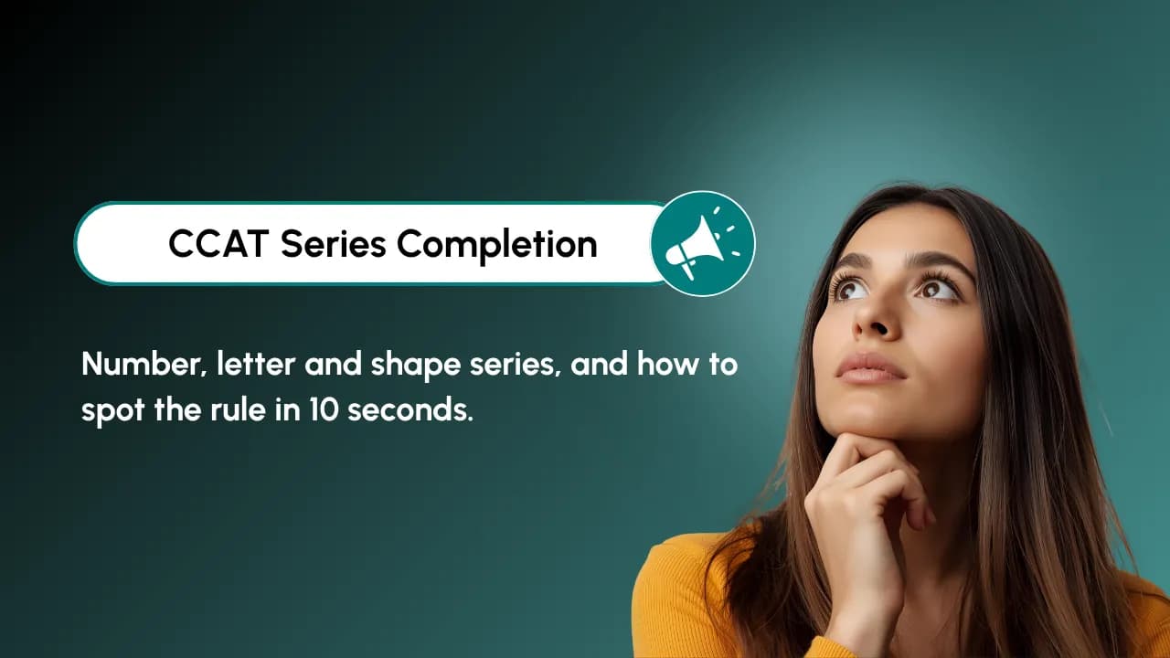CCAT Series Completion: How to Spot the Rule in 10 Seconds